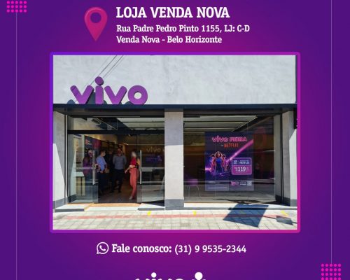 Loja Vivo Venda Nova - Rua Padre Pedro Pinto - BH